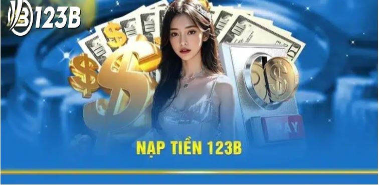 Hướng dẫn nạp tiền vào hệ thống 123B